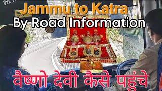 Jammu to Katra bus route video | Jammu to katra road travel | How to reach katra | Vaishno Devi tour