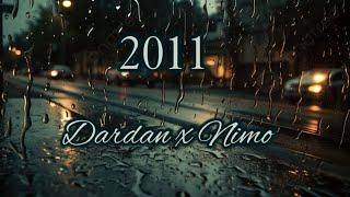 Dardan x Nimo - 2011 (lyrics)