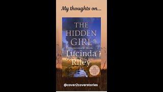 My thoughts on The Hidden Girl by Lucinda Riley