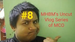 MHBM's Un-cut vlog C-19 Series #8: Are you kidding me with more 4 weeks to extended?