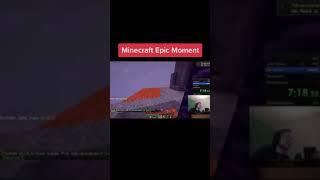 Minecraft epic moment #shorts #minecraft