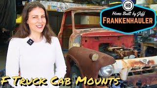 Building cab mounts - 1954 Ford F600 Car Hauler Build part 17