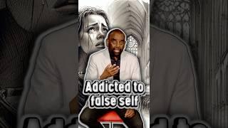 Addicted to false self ‍ #ego #faith #desire #self