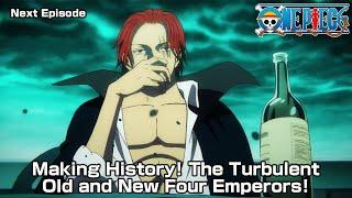 ONE PIECE episode Teaser  "Making History! The Turbulent Old and New Four Emperors!"