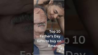 10 Amazing Fathers Day Gifts: What Will YOU Get Your Dad? #fathersday #gifts #giftideas