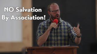 NO Salvation By Association! | André de Vries