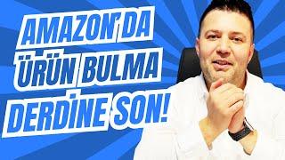 AMAZON'DA ÜRÜN BULMA DERDİNE SON! - AMAZON FBA EĞİTİMİ