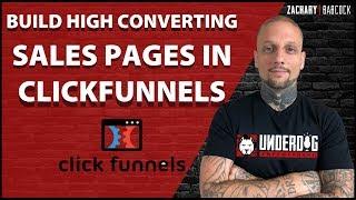 How To Build A Very High Converting Sales Page In Clickfunnels