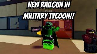 NEW RAILGUN WEAPON IN MILITARY TYCOON