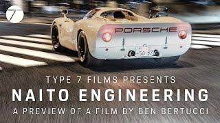 NAITO ENGINEERING • Type 7 Films Presents A Sneak Preview Of A Film By Ben Bertucci