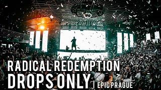 Radical Redemption | DROPS ONLY | Epic Prague