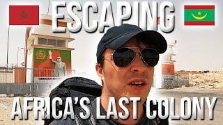 How to Cross the Morocco Mauritania Border - Escaping Africa's Last Colony