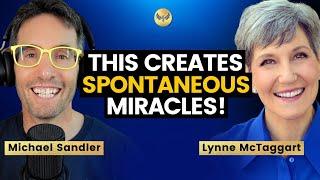 Journalist Discovers Secret to Spontaneous Miracles - Scientifically Proven! Lynne McTaggart