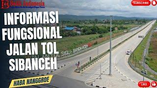 Informasi Fungsional Jalan Tol Sigli - Banda Aceh Seksi 1 (Padang Tijie - Seulimeum)