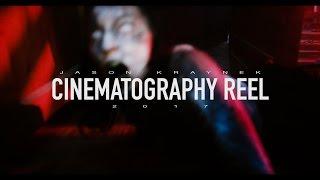 2017 CINEMATOGRAPHY reel  | Jason Kraynek