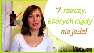 7 RZECZY, KTÓRYCH NIGDY NIE JEŚĆ lub bardzo ograniczyć dla poprawy ODPORNOŚCI