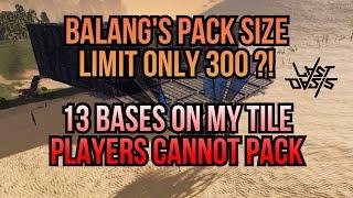 Balang's pack size limit only 300!? Found 13 bases players cannot pack just on my tile - S5