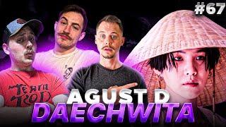 *REACTION* Agust D - Daechwita