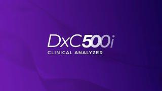 Unveiling Innovation: Introducing the DxC 500i Clinical Analyzer