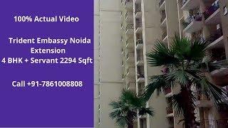 Trident Embassy | ️7861008808 | 4 BHK Flat for Sale in Noida Extension | 2294 Sqft | Price90 Lacs