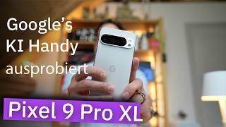 Pixel 9 Pro XL eine Woche ausprobiert: Schräge KI Tricks & Vergleich mit Vorgänger