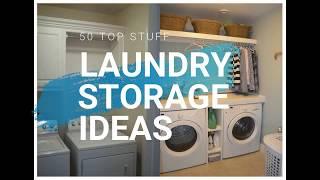 Easy and Clever Laundry Room Storage Ideas | 50 TOP STUFF