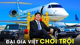 4 Thú Chơi Ngông ‘Đốt 5 Tấn Vàng' Của Các Đại Gia Việt Khiến Thế Giới Sửng Sốt | CLB Tỷ Phú