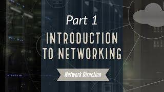 Introduction to Networking | Network Fundamentals Part 1