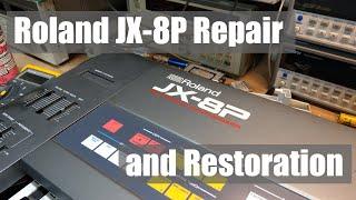 Roland JX-8P Repair and Restoration - Part 1