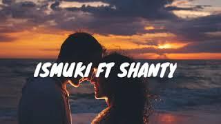 ISMUKI FT SHANTY - SECRET CRUSH OFFICIAL LYRICS VIDEO