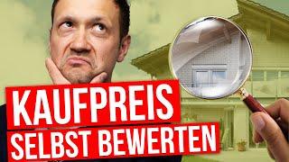 Kaufpreis einer Immobilie einfach SELBST bewerten (2022)