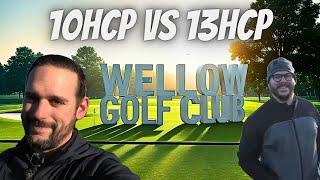 10 handicap vs 13 handicap, Wellow golf club, real golf