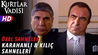 Mehmet Karahanlı ve Kılıç Sahneleri - Kurtlar Vadisi | Özel Sahneler