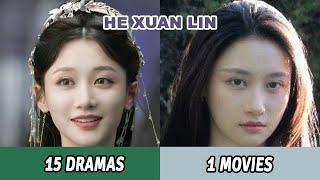 All Dramas and Movies of He Xuan Lin | He Xuan Lin Dramas and Movies From 2019 to 2024