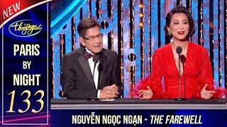 Paris By Night 133 in Las Vegas - Nguyễn Ngọc Ngạn: The Farewell (Full Program) PBN133