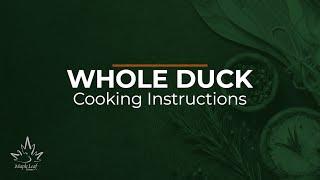 Maple Leaf Farms- Whole Duck Cooking Instructions