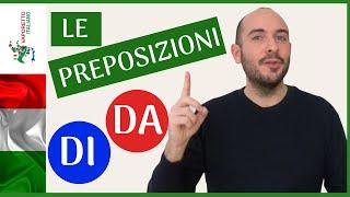 Le preposizioni DI e DA in italiano | Scopri le preposizioni italiane (sottotitoli in IT e EN)