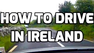 How To Drive in Ireland (for an American)