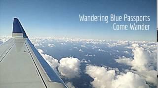 Wandering Blue Passports Teaser