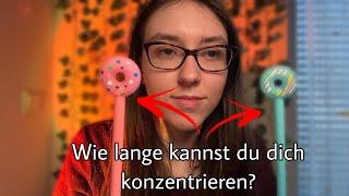 Asmr Fokus - ich teste deine Konzentrationsfähigkeit 