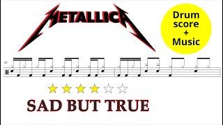 Metallica - Sad But True [DRUM SCORE + MUSIC]