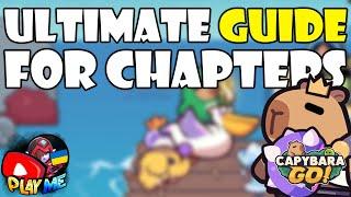 ULTIMATE GUIDE FOR CHAPTERS - Capybara Go! Tips & Tricks