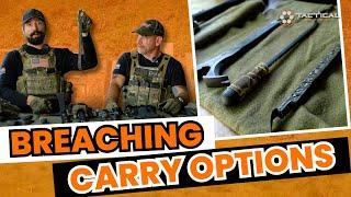 On-Body Breaching Carry Techniques for Military Operations