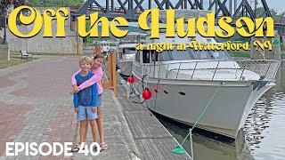 EP 40 -- CRUISING THE HUDSON RIVER ON THE GREAT LOOP