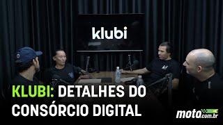 Klubi: Startup de consórcio 100% Digital | Recorte Papo Moto