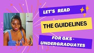 READING AND EXPLAINING THE GKS-UNDERGRADUATE GUIDELINES