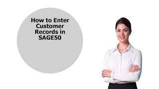 How to Fill in Customer Details in Sage 50