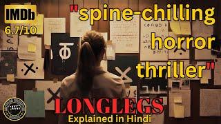 Thrilling, Dark & Terrifying Movie "Longlegs" (2024)  | movie explained in hindi