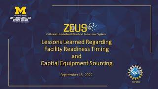 PM Lessons Learned Regarding Facility Timing and Capital Equipment Sourcing on “ZEUS” project.