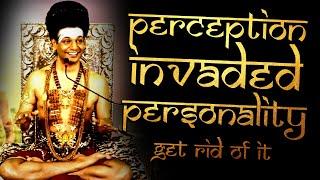 Remove Your Perception Invaded Personality #Nithyananda #Kailasa